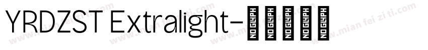 YRDZST Extralight字体转换